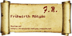 Frühwirth Mátyás névjegykártya